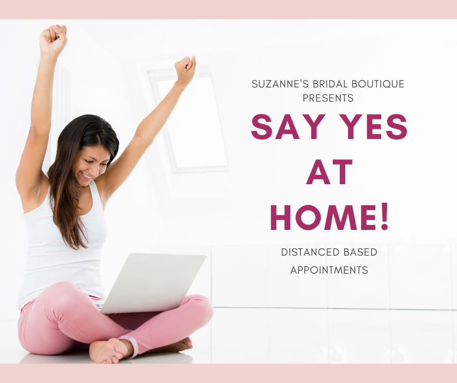 NEW!! Introducing SAY YES AT HOME Distanced Based Appointments. Desktop Image